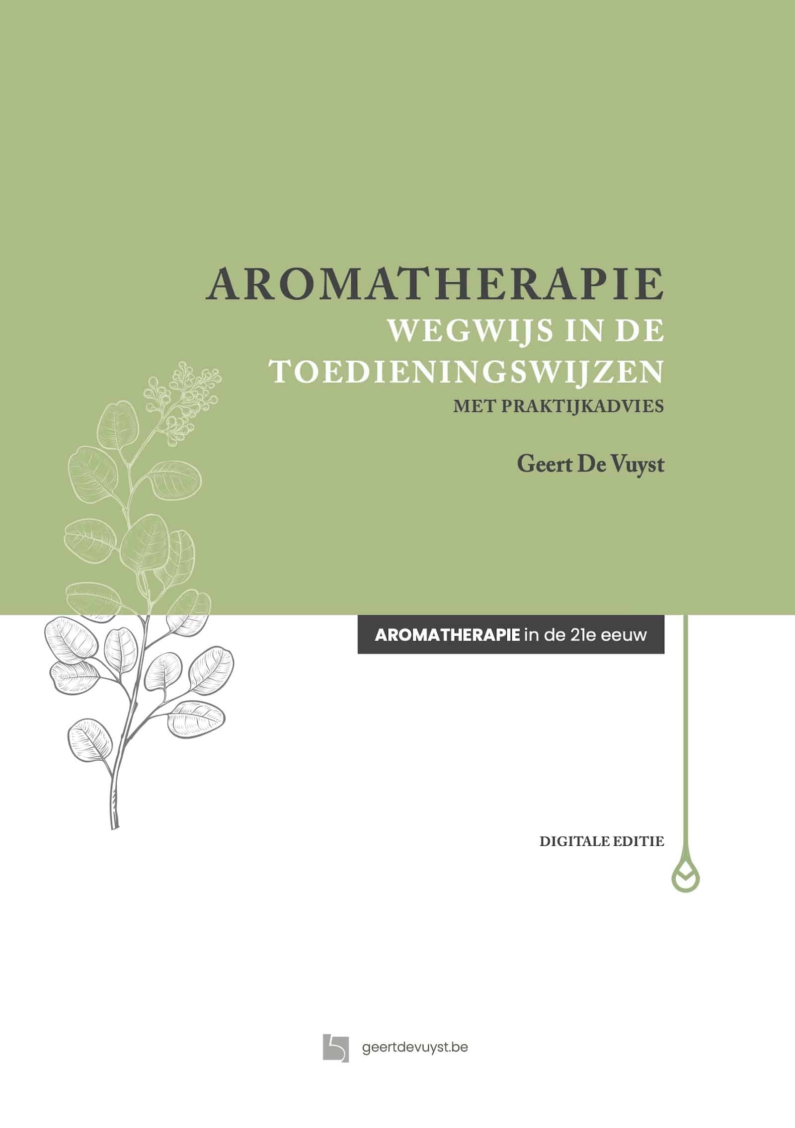 Aromatherapie – Wegwijs in de toedieningswijzen