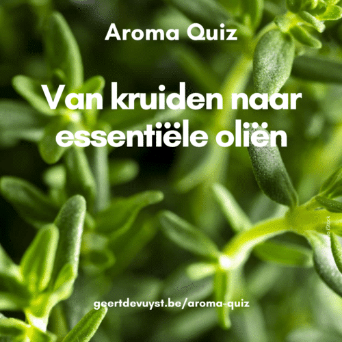 Aroma Quiz - Van kruiden naar essentiële oliën